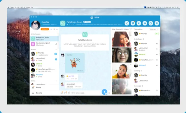 Paltalk for Mac
Newly designed for Mac users
Join in seconds and start meeting new people
Choose from 5,000 live chat rooms and send fun gifts and stickers to other members